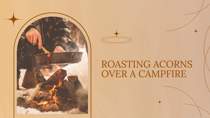 A man roasting acorns over a campfire